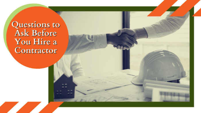 Questions to Ask Before You Hire a Contractor