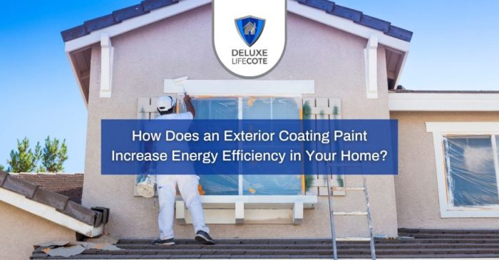 Exterior Coating Paint in Increasing Home Energy Efficiency Exterior Coating Paint in Increasing Home Energy Efficiency